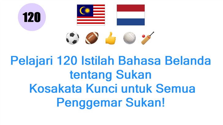 Pelajari 120 Istilah Bahasa Belanda tentang Sukan: Kosakata Kunci untuk Semua Penggemar Sukan!